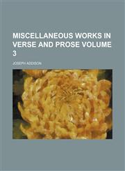 Miscellaneous works in verse and prose Volume 3,1151214264,9781151214263
