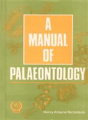 A Manual of Paleontology With a General Introduction on the Principles of Paleontology,8170351405,9788170351405