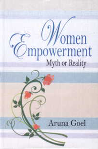 Women Empowerment Myth or Reality,818450182X,9788184501827