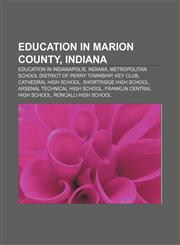 Education in Marion County, Indiana Education in Indianapolis, Indiana, Metropolitan School District of Perry Township, Key Club,1158108729,9781158108725