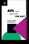 APL Equal Opportunities for All?,0415090164,9780415090162