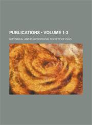 Publications (Volume 1-3),1153844087,9781153844086