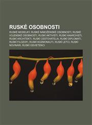 Ruske Osobnosti Ruske Modelky, Ruske Nabo Enske Osobnosti, Ruske Vojenske Osobnosti, Ruski Aktivisti, Ruski Anarchisti, Ruski Architek,1233388347,9781233388349
