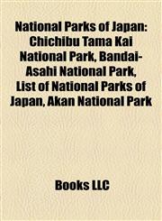 National Parks of Japan Chichibu Tama Kai National Park,115654355X,9781156543559