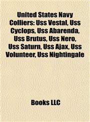 United States Navy Colliers Uss Vestal,1156628954,9781156628959