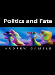 Politics and Fate,0745621686,9780745621685