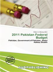 2011 Pakistan Federal Budget,6138332474,9786138332473