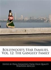 Bollywood's Star Families, Vol. 12 The Ganguly Family,1171125623,9781171125624