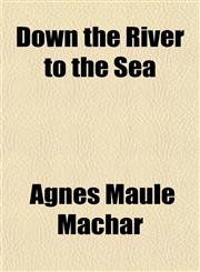 Down the River to the Sea,1152519328,9781152519329