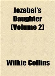 Jezebel's Daughter (Volume 2),1152978497,9781152978492
