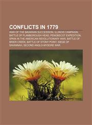 Conflicts in 1779 War of the Bavarian Succession, Illinois campaign, Battle of Flamborough Head, Penobscot Expedition,1156213800,9781156213803