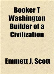 Booker T Washington Builder of a Civilization,1153302462,9781153302463