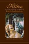 Milton and the Climates of Reading Essays,0802091059,9780802091055