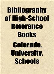 Bibliography of High-School Reference Books,1152748092,9781152748095