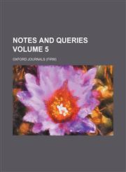 Notes and queries Volume 5,1231242485,9781231242483