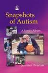 Snapshots of Autism A Family Album,1843107236,9781843107231