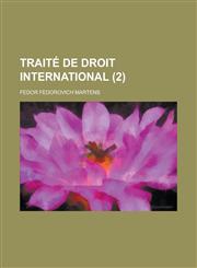 Traite de Droit International (2),1153471612,9781153471619