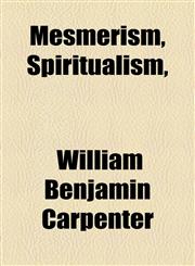 Mesmerism, Spiritualism,,1154786048,9781154786040
