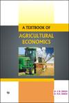 A Textbook of Agricultural Economics 1st Edition,9380856334,9789380856339