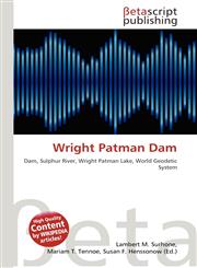 Wright Patman Dam,6134739979,9786134739979