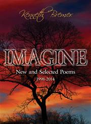Imagine New and Selected Poems 1998-2014,1632495538,9781632495532