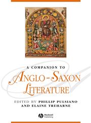 A Companion to Anglo-Saxon Literature,1405176091,9781405176095