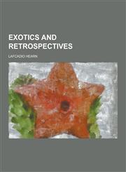 Exotics and Retrospectives,1230393692,9781230393698