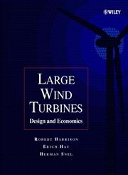 Large Wind Turbines Design and Economics,0471494569,9780471494560
