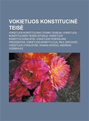 Vokietijos konstitucinė teisė Vokietijos Konstitucinio Teismo teisėjai, Vokietijos konstitucinės teisės istorija,1232985538,9781232985532