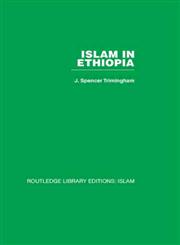 Islam in Ethiopia,0415446732,9780415446730