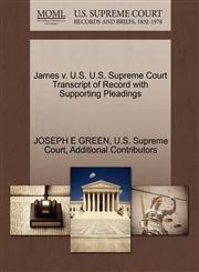 James v. U.S. U.S. Supreme Court Transcript of Record with Supporting Pleadings,127045417X,9781270454175