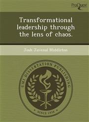Transformational leadership through the lens of chaos.,1249053714,9781249053712