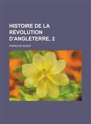 Histoire de La Revolution D'Angleterre, 2,1153484897,9781153484893