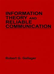 Information Theory and Reliable Communication,0471290483,9780471290483
