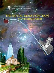 The Initial Mass Function 50 Years Later,1402034067,9781402034060