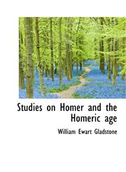 Studies on Homer and the Homeric age,1116402165,9781116402162