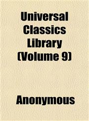 Universal Classics Library (Volume 9),1152094041,9781152094048
