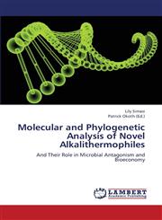 Molecular and Phylogenetic Analysis of Novel Alkalithermophiles,3659310387,9783659310386
