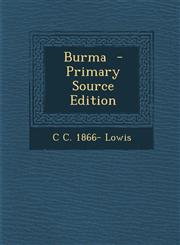 Burma - Primary Source Edition,1294498622,9781294498629