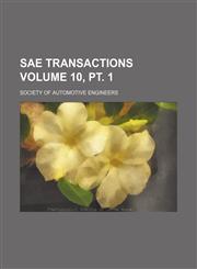 SAE transactions Volume 10, pt. 1,1231230924,9781231230923