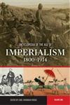 Encyclopedia of the Age of Imperialism, 1800-1914 Set 2 Vols.,0313334048,9780313334047