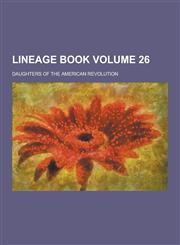Lineage Book Volume 26,1230266518,9781230266510