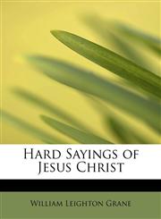 Hard Sayings of Jesus Christ,1115436953,9781115436953