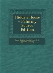 Hidden House - Primary Source Edition,1295147785,9781295147786
