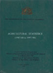 Agricultural Statistics (1987-88 to 1997-98)