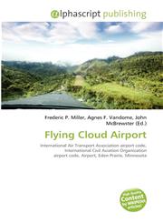 Flying Cloud Airport,6131794316,9786131794315