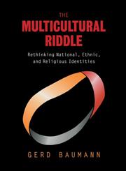 The Multicultural Riddle: Rethinking National, Ethnic and Religious Identities (Zones of Religion),0415922127,9780415922128