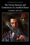Private Memoirs & Confessions of a Justified Sinner,1853261882,9781853261886