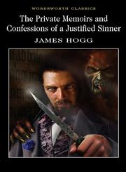 Private Memoirs & Confessions of a Justified Sinner,1853261882,9781853261886