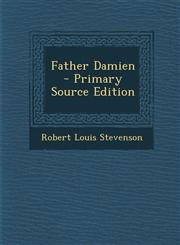 Father Damien - Primary Source Edition,1294498878,9781294498872